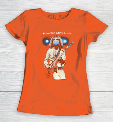 Peter Frampton Covid Stays Inside Women's T-Shirt 3