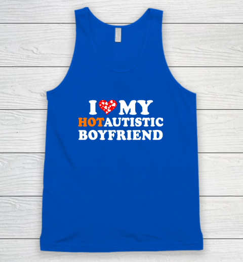 Valentine's Day I Love My Hot Autistic Boyfriend Tank Top 3