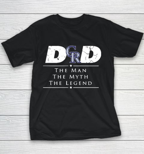 Colorado Rockies MLB Baseball Dad The Man The Myth The Legend Youth T-Shirt