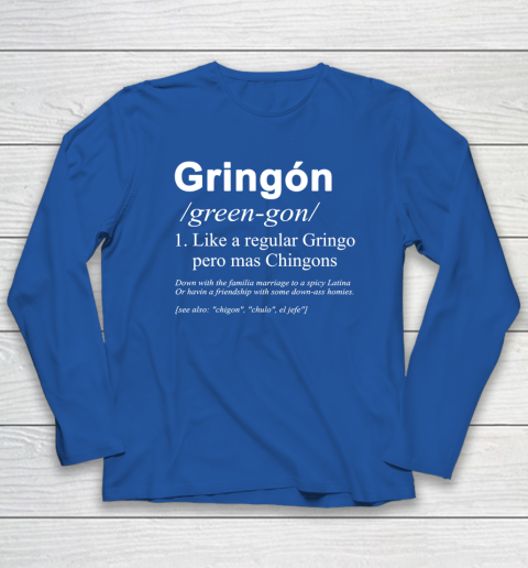Gringón Funny Long Sleeve T-Shirt 5