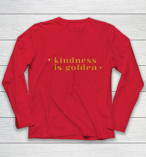 Kindness is Golden Youth Long Sleeve 10