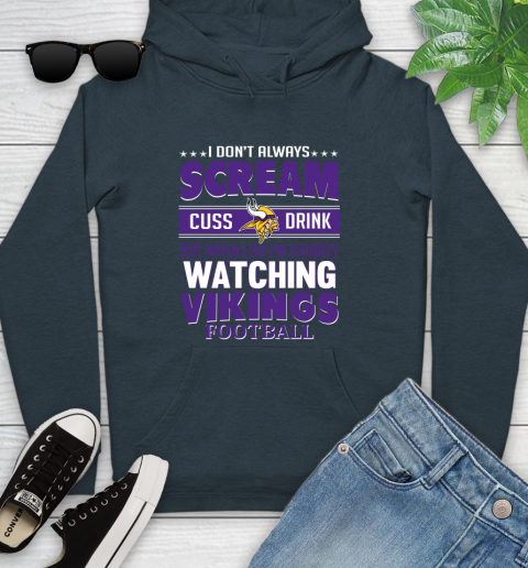 Minnesota Vikings NFL Football I Scream Cuss Drink When I'm Watching My Team Youth Hoodie 10
