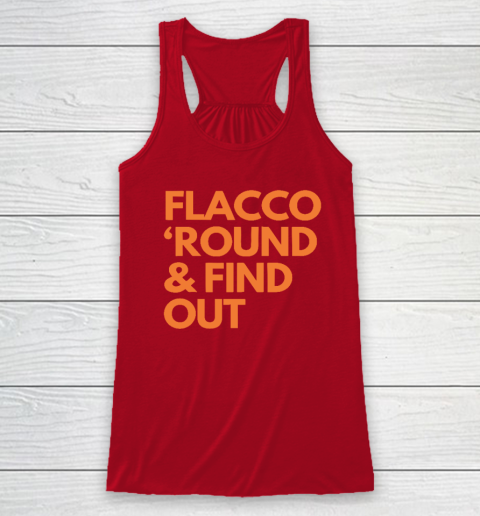 Flacco 'Round And Find Out Racerback Tank 3