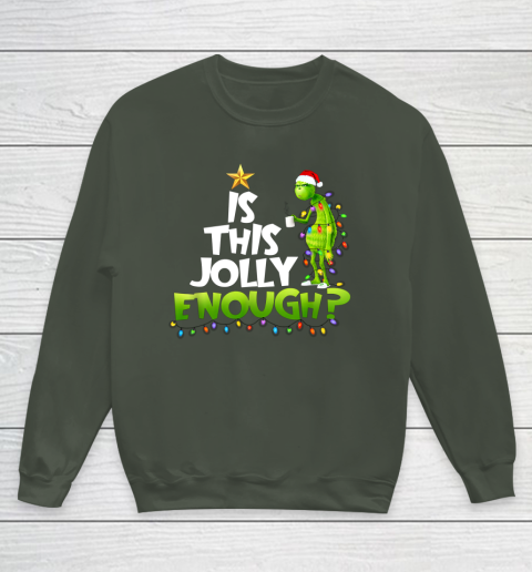 Grinch Is this jolly enough Noel merry christmas Youth Sweatshirt 8