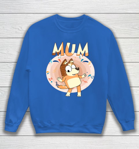 Bluey Dad Mom Funny Family Mother's Day Sweatshirt 7