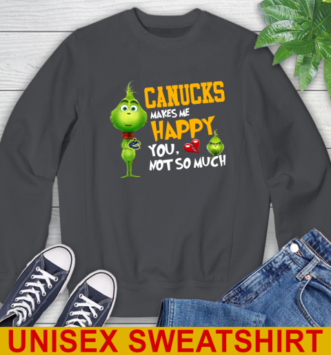 NHL Vancouver Canucks Makes Me Happy You Not So Much Grinch Hockey Sports Sweatshirt 7