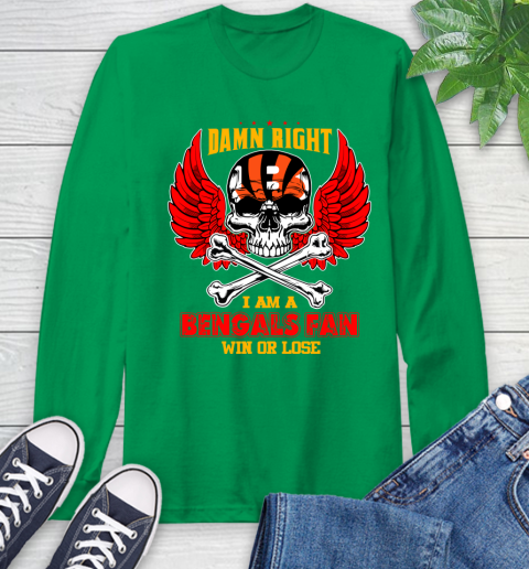 NFL Damn Right I Am A Cincinnati Bengals Win Or Lose Skull Football Sports Long Sleeve T-Shirt 8
