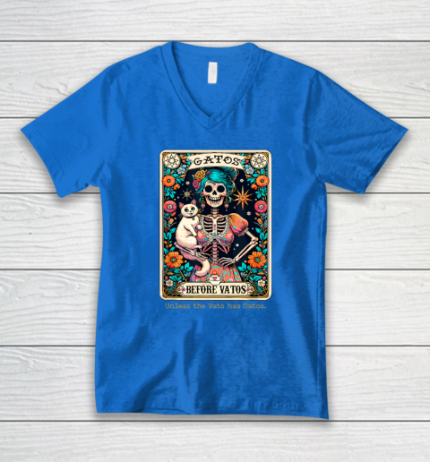 Gatos Before Vatos Unless The Vato Has Gatos V-Neck T-Shirt 4