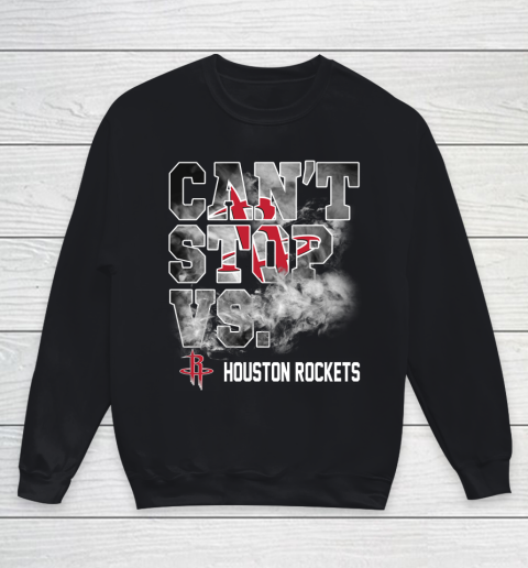 NBA Houston Rockets Basketball Can't Stop Vs Youth Sweatshirt