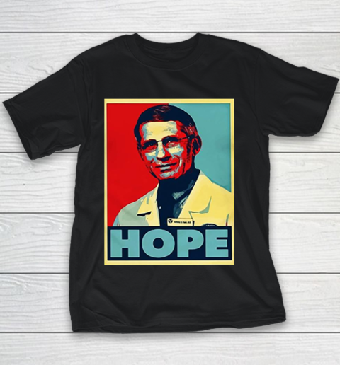 Dr Anthony Fauci Hope Youth T-Shirt