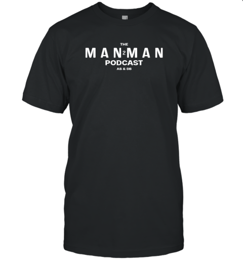 The Man 2 Man Podcast Ab And Db Unisex Jersey Tee