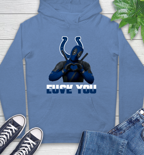 NHL Indianapolis Colts Deadpool Love You Fuck You Football Sports Hoodie 11