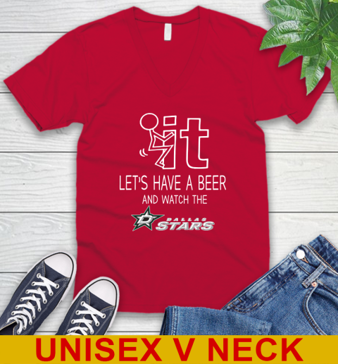 Dallas Stars Hockey NHL Let's Have A Beer And Watch Your Team Sports V-Neck T-Shirt 6
