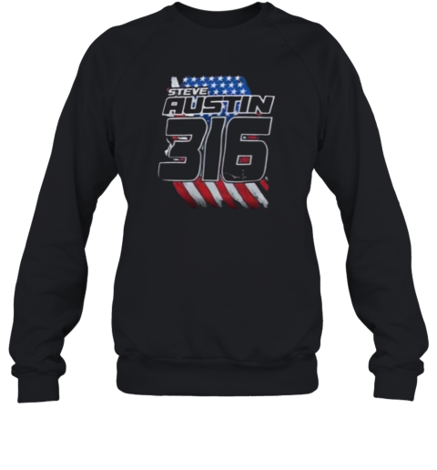Steve Austin 316 American Flag Signature 2025 Sweatshirt Steve Austin 316 American Flag Signature 2025 Sweatshirt