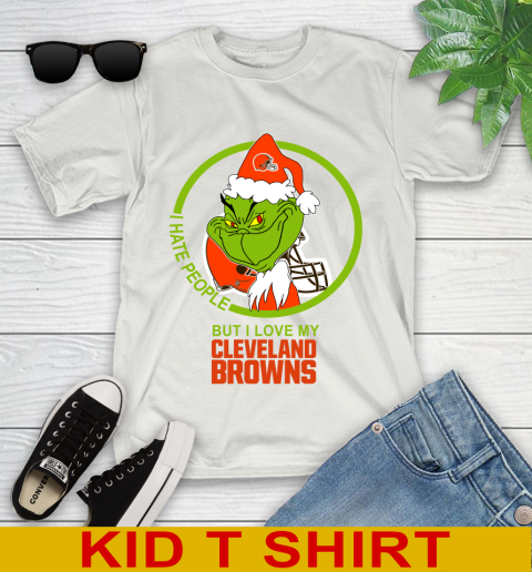 Cleveland Browns NFL Christmas Grinch I Hate People But I Love My Favorite Football Team Youth T-Shirt 12
