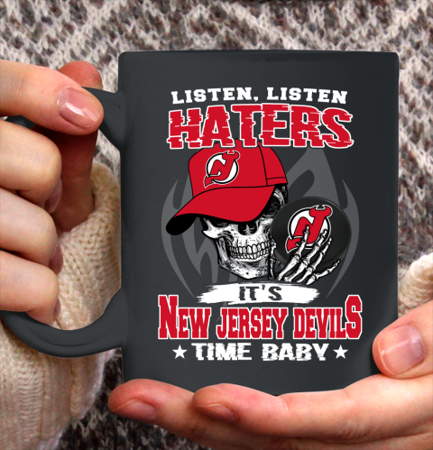 Listen Haters It is DEVILS Time Baby NHL Ceramic Mug 11oz 2