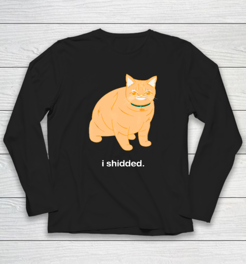 I Shidded Shirt Funny Cat Lover Long Sleeve T-Shirt