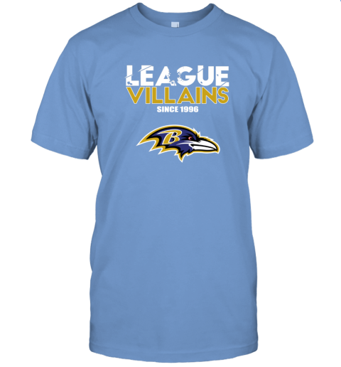 League Villains Since 1996 Baltimore Ravens NFL T-Shirt - Rookbrand