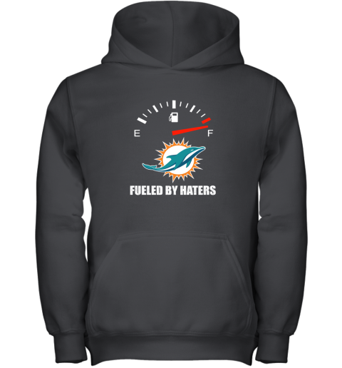 Fueled By Haters Maximum Fuel Miami Dolphins Youth Hoodie
