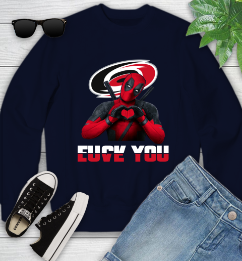 NHL Carolina Hurricanes Deadpool Love You Fuck You Hockey Sports Youth Sweatshirt 2