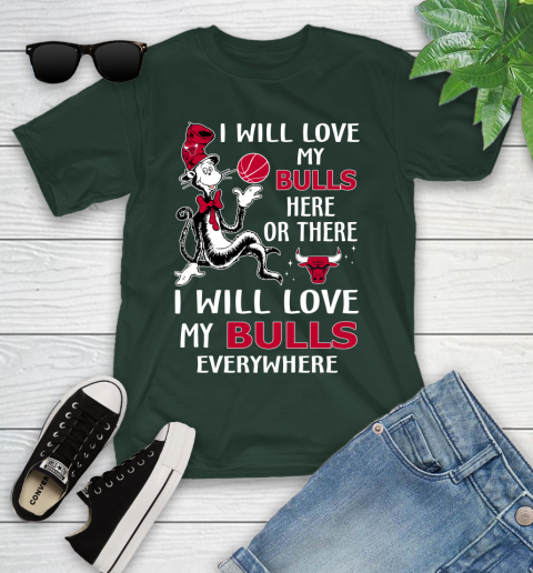 NBA Basketball Chicago Bulls I Will Love My Bulls Everywhere Dr Seuss Shirt Youth T-Shirt 4
