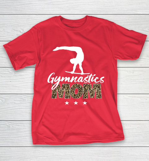 Mother s day Gymnastics Mom for mom mother s day funny T-Shirt 9