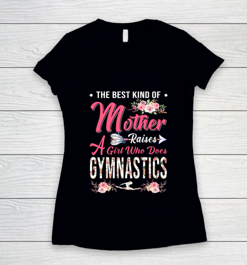 Gymnastics the best kind of mother raises a girl Women's V-Neck T-Shirt