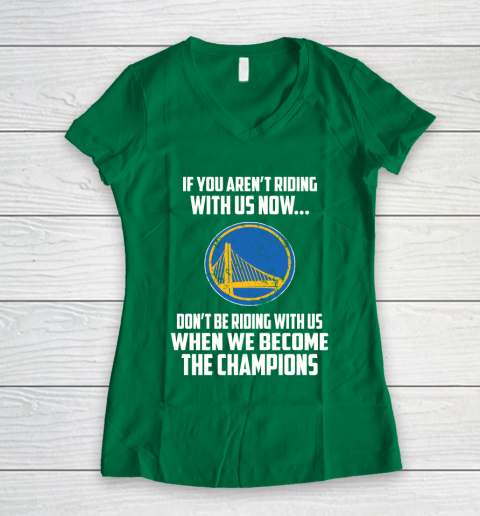 NBA Golden State Warriors Basketball We Become The Champions Women's V-Neck T-Shirt 3