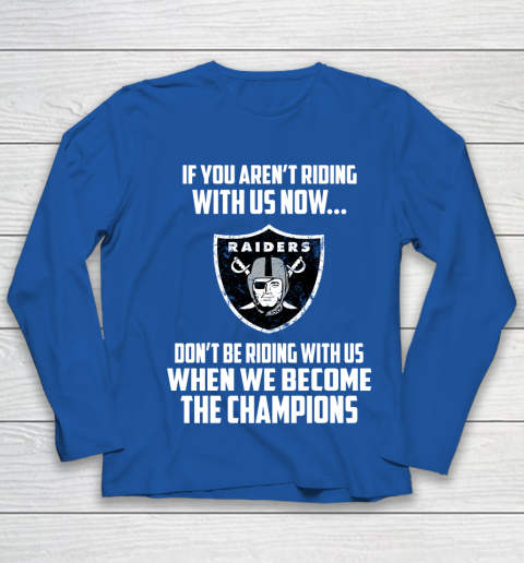 NFL Oakland Raiders Football We Become The Champions Youth Long Sleeve 7