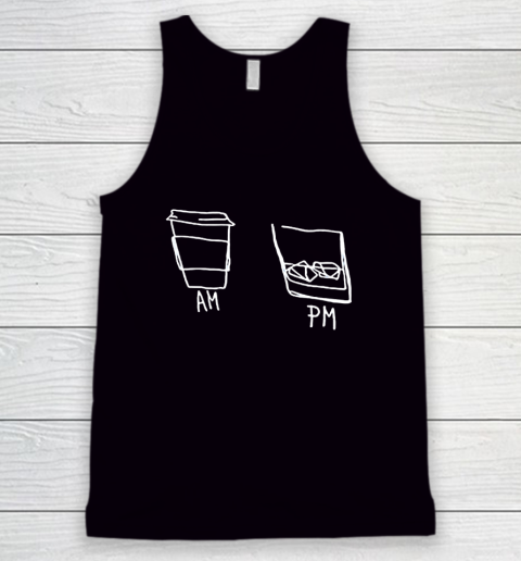 AM Coffee PM Win Tank Top