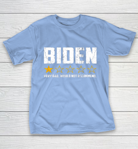 Biden 1 Star President America Very Bad Would Not Recommend T-Shirt 20