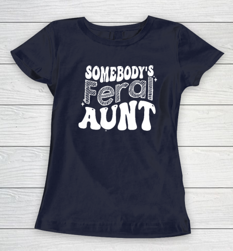 Somebody's Feral Aunt Women's T-Shirt - Image 3