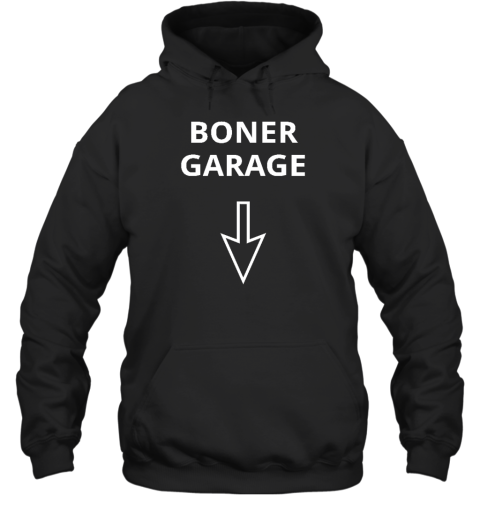 Hard Shirts Boner Garage Hoodie