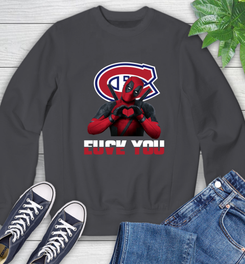 NHL Montreal Canadiens Deadpool Love You Fuck You Hockey Sports Sweatshirt 6