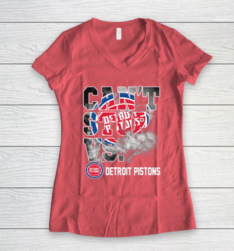 NBA Detroit Pistons Basketball Can't Stop Vs Women's V-Neck T-Shirt 4