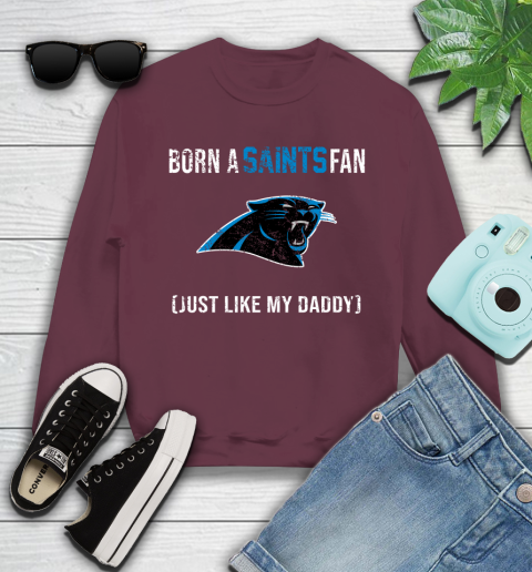 NFL Carolina Panthers Football Loyal Fan Just Like My Daddy Shirt Youth Sweatshirt 3