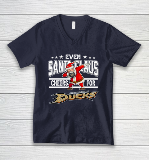 Anaheim Ducks Even Santa Claus Cheers For Christmas NHL V-Neck T-Shirt 2