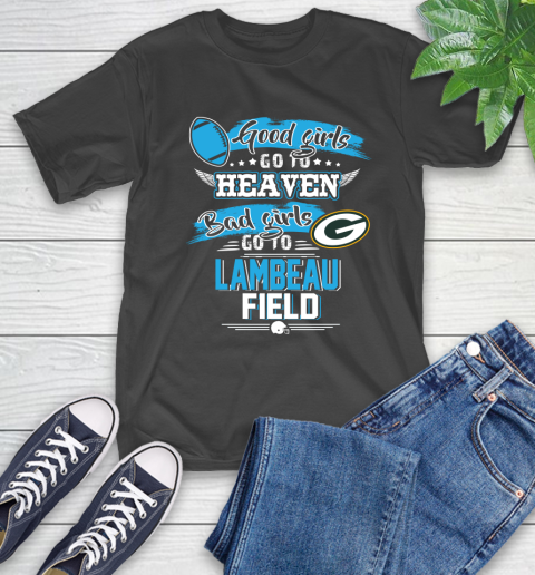 Green Bay Packers NFL Bad Girls Go To Lambeau Field Shirt T-Shirt