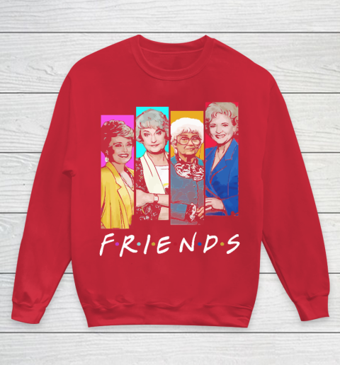 The Golden Girls F.r.i.e.n.d.s Youth Sweatshirt 7