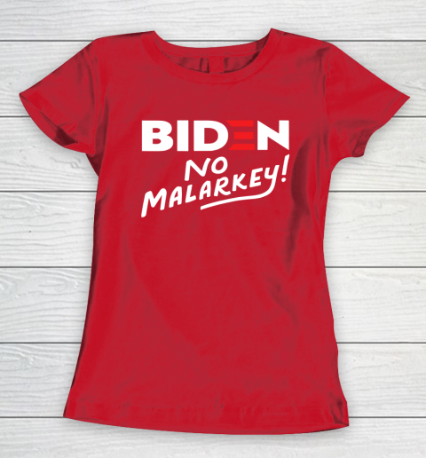 Biden No Malarkey Women's T-Shirt 9
