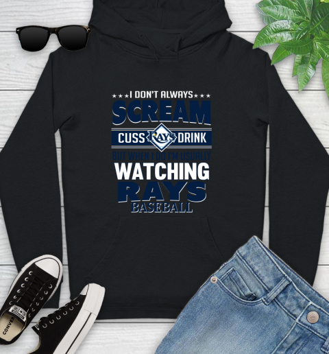 Tampa Bay Rays MLB I Scream Cuss Drink When I'm Watching My Team Youth Hoodie