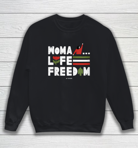 Womens Woman Life Freedom Sweatshirt