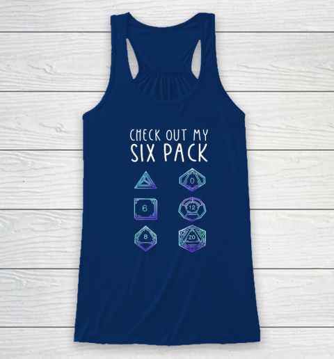 Funny Check Out My Six Pack Dice For Dragons D20 RPG Gamer Racerback Tank 4