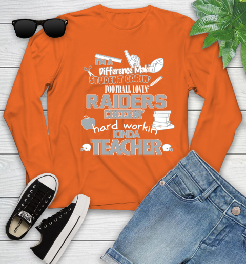 Oakland Raiders NFL I'm A Difference Making Student Caring Football Loving Kinda Teacher Youth Long Sleeve 3