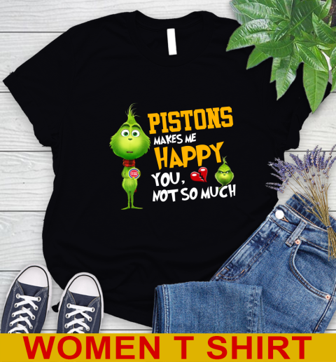 NBA Detroit Pistons Makes Me Happy You Not So Much Grinch Basketball Sports Women's T-Shirt