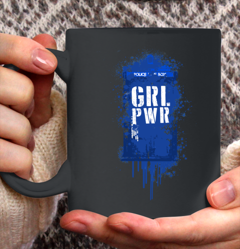 Doctor Who Shirt GRL PWR  Tardis Dr Who  Girl power Ceramic Mug 11oz