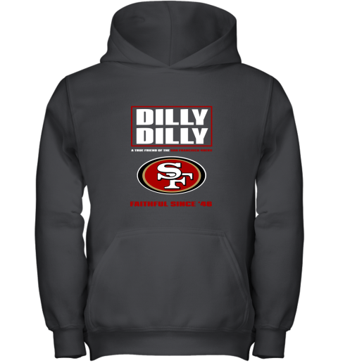 A True Friend Of The San Francisco 49ers Youth Hoodie