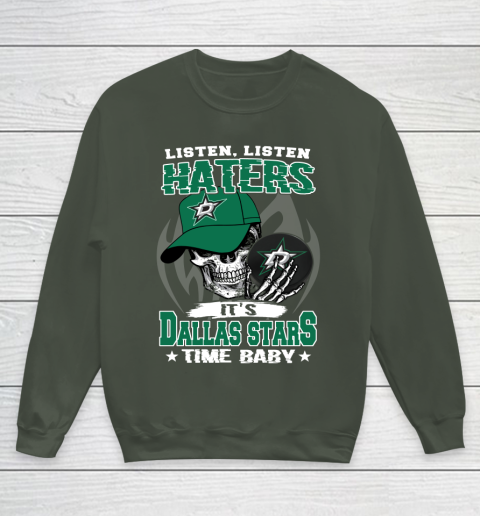 Listen Haters It is STARS Time Baby NHL Youth Sweatshirt 8