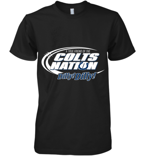 A True Friend Of The Colts Nation Premium Men's T-Shirt