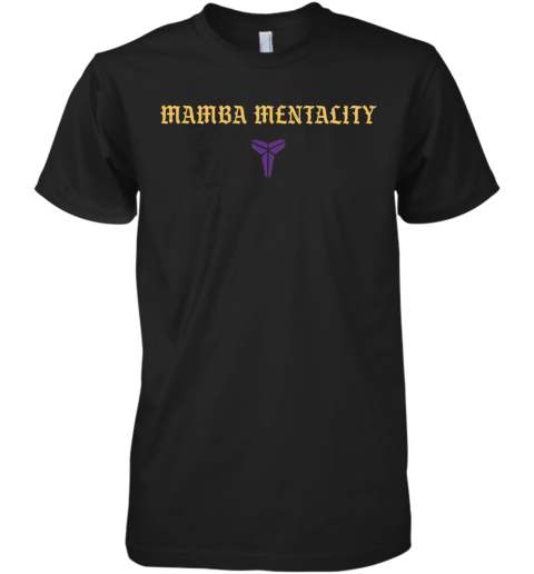 Mamba Mentality Premium Men's T-Shirt